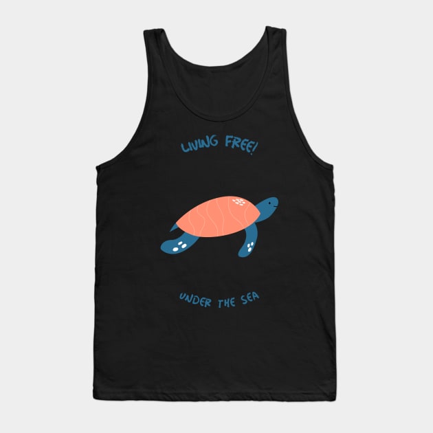 Living free!!! Tank Top by Funky Turtle